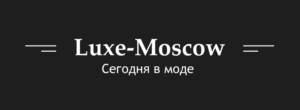 Luxe-Moscow отзывы